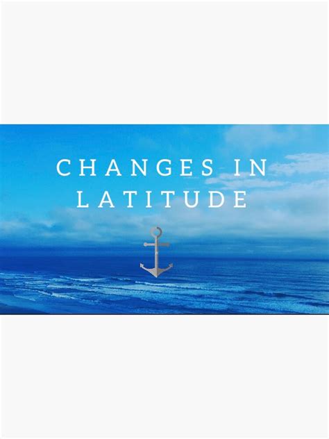 Changes In Latitude Sticker For Sale By Morganbrowningg Redbubble