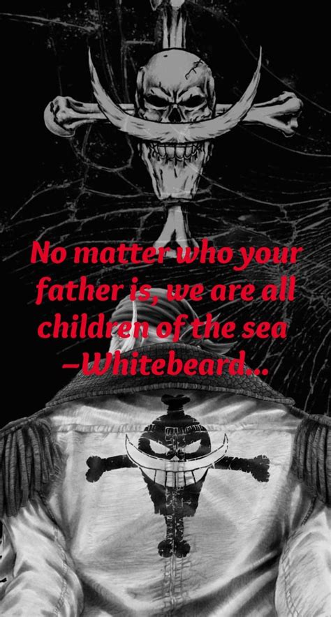 Whitebeard Motivational Quote Daily Life Motivational Quote