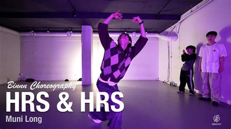 Hrs And Hrs Muni Long Binnn Choreography Urban Play Dance Academy