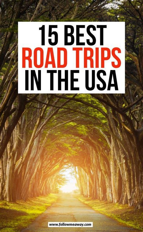 15 Best Road Trips In The Usa For Your Bucket List Road Trip Fun