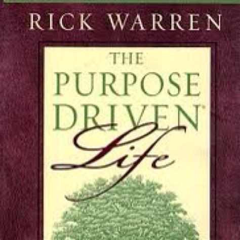 Rick Warrens The Purpose Driven Life Purpose Driven Life Book Worth