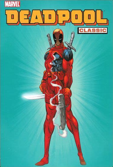 Deadpool Classic Graphic Novel Trade By Marvel Title Details