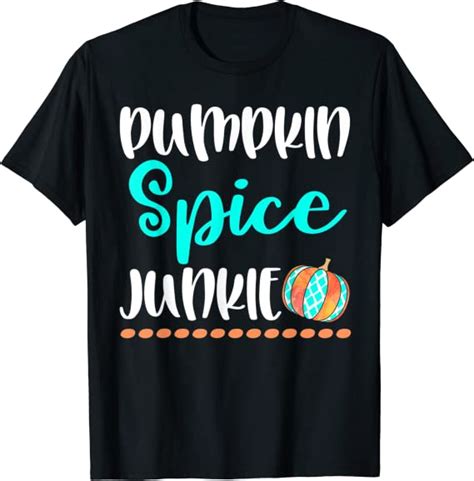 Funny Pumpkin Spice Junkie Lover Cute Fall Pumpkins T T Shirt
