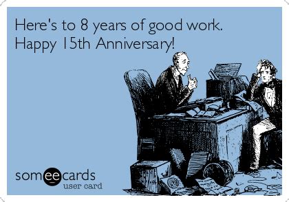 15 Year Work Anniversary Meme