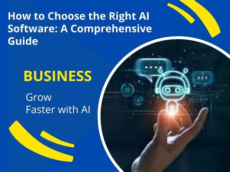 How To Choose The Right Ai Software A Comprehensive Guide Digital It