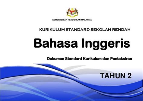 Dokumen Standard Kurikulum Dan Pentaksiran Bahasa Inggeris Tahun 2 2019