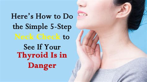 Heres How To Do The Simple Step Neck Check To See If Your Thyroid Is In Danger Womenworking
