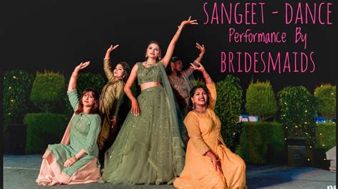 Bridesmaids Dance Performance Sangeet Rimnal Youtube