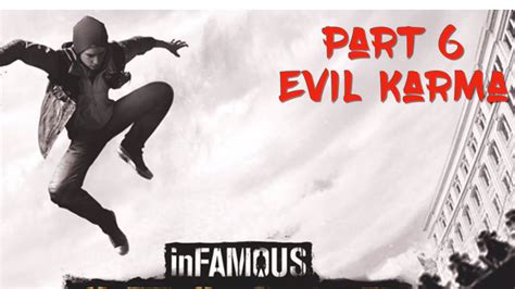 Infamous Second Son Evil Karma Walkthrough Part 6 Youtube