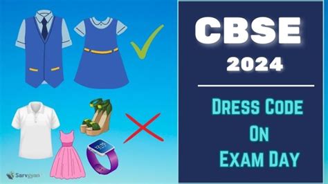 Cbse Board Exams 2024 Dress Code Here S What Candidates Need To Wear Sarvgyan News