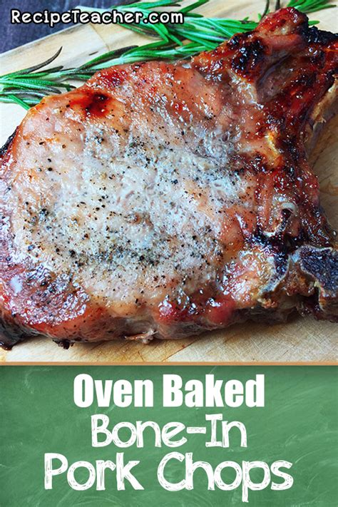 In a bowl combine the olive oil, minced garlic, salt and pepper. Oven Baked Bone-In Pork Chops | Recipe | Pork chop recipes ...