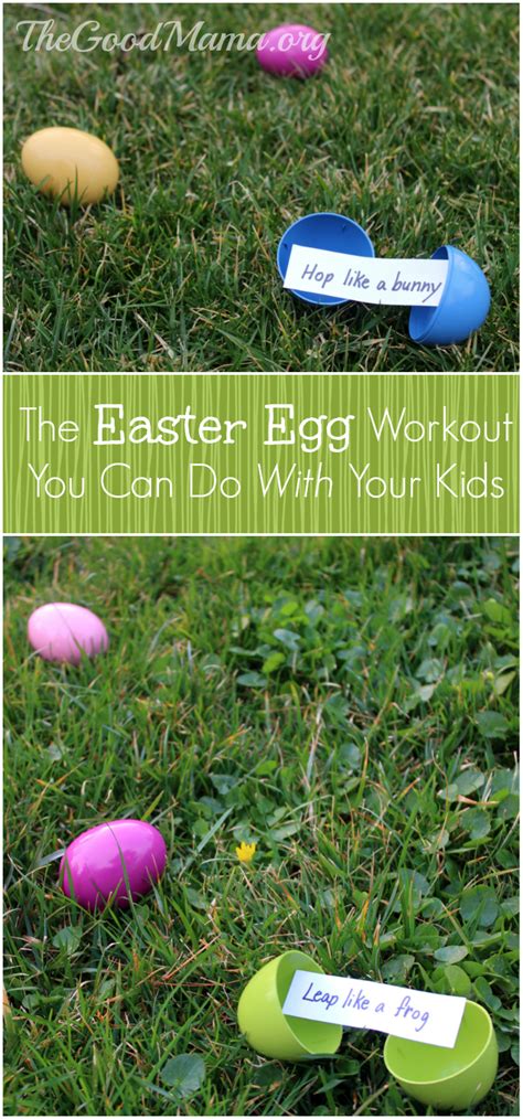 The Easter Egg Workout You Can Do With Your Kids The Good Mama