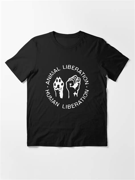 Animal Rights Liberation Human Liberation T Shirt For Sale By