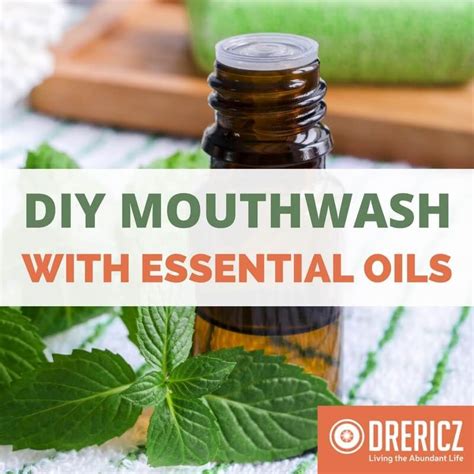 Mouthwash Diy With Essential Oils For Homemade Oral Care Recipe Diy