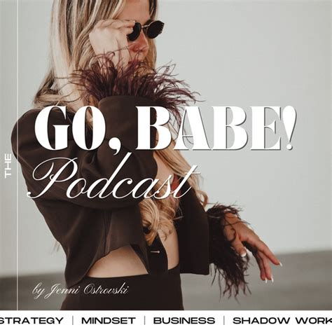 Go Babe Podcast On Spotify
