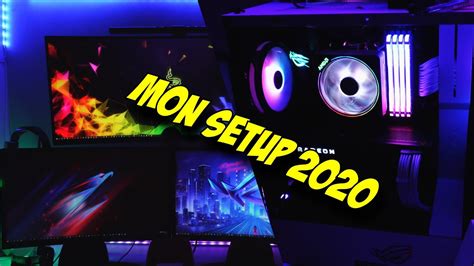 Mon Setup 2020 Setup Tour 2020 Tout Ce Quil Y A Dans Mon Setup