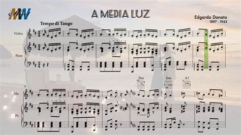 A Media Luz Edgardo Donato Piano And Violin Sheet Music And Guitar