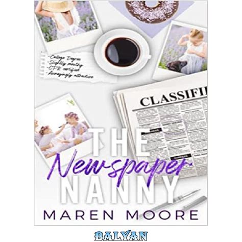 خرید و قیمت دانلود کتاب The Newspaper Nanny A Single Dad Nanny Romance