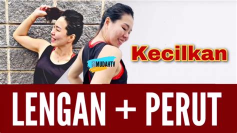 Sudah penat mengamalkan senaman untuk kempiskan perut & berdiet tapi masih buncit? Latihan Mengecilkan Lengan dan Perut | tanpa alat ...