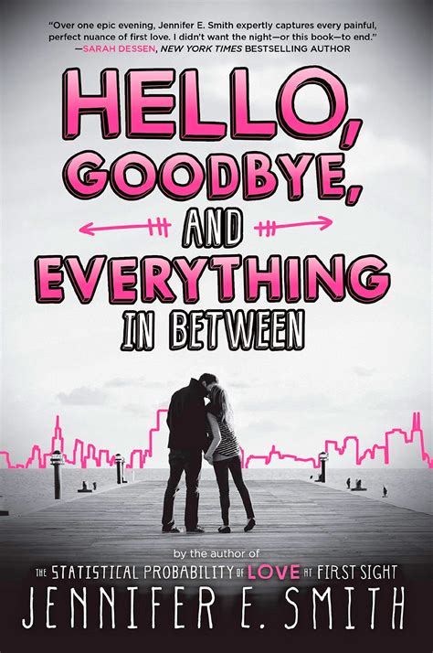 Reseña Hello Goodbye And Everything In Between Jennifer E Smith