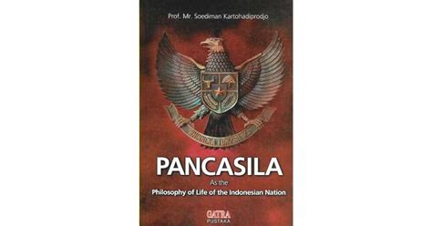 Pancasila As The Philosophy Of Life Of The Indonesian Nation By