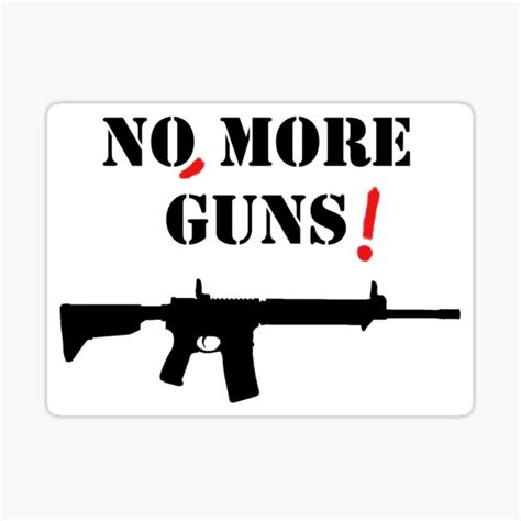 No More Guns Sticker For Sale By Freemarketprog Redbubble
