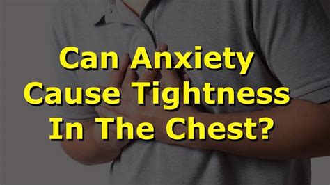 Can Anxiety Cause Tightness In The Chest Youtube