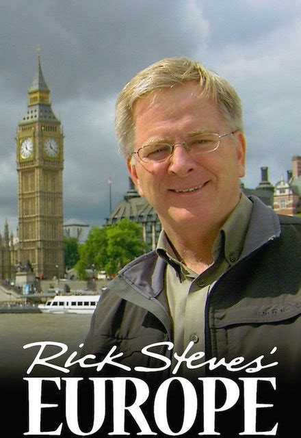 Rick Steves Europe On Pbs Tv Show Episodes Reviews And List Sidereel