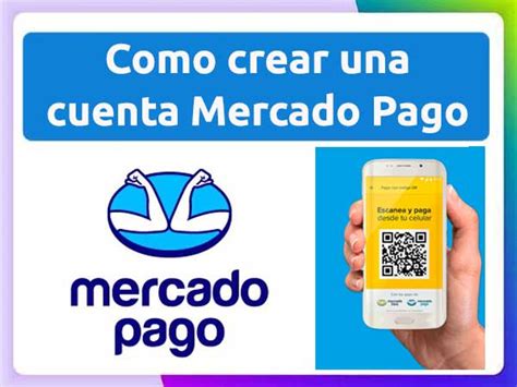 Como Crear Cuenta De Mercado Pago