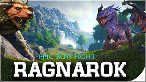 Ark Survival Evolved Epic Boss Fight Ragnarok Youtube