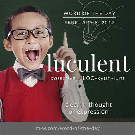 The Wordoftheday Is Luculent Merriamwebster Dictionary Language