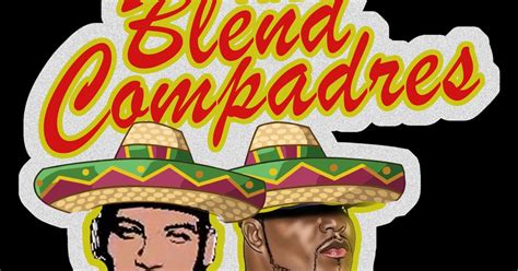 TheBlendCompadres | Mixcloud
