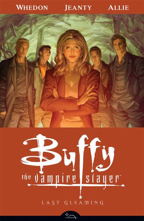 Buffy The Vampire Slayer Season Eight Vol8 Last Gleaming Download Comics For Free