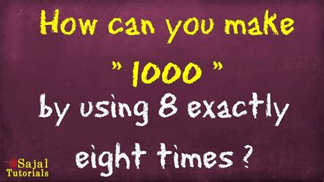 How Can Make 1000 Using “8” Exactly 8 Times I Brain Twister I Maths