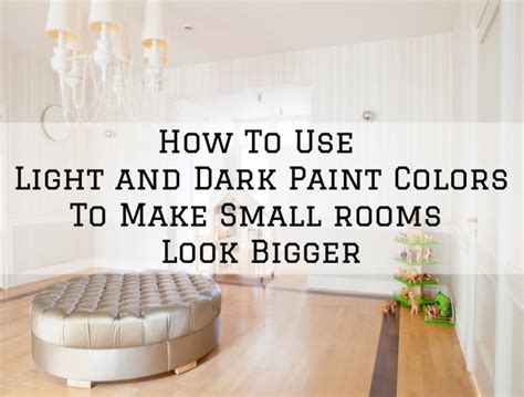 Check spelling or type a new query. How To Use Light and Dark Paint Colors To Make Small rooms ...