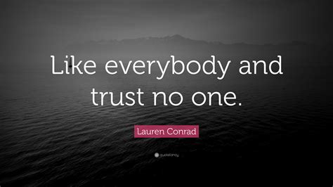 Trust No One Quotes Kampion