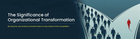 The Significance Of Organizational Transformation Paradiso Solutions