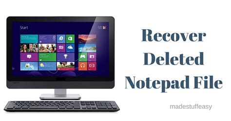 How To Recover Lost Notepad File On Windows Pc Made Stuff Easy