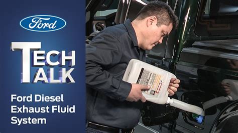 Ford Diesel Exhaust Fluid System Ford Tech Talk Youtube