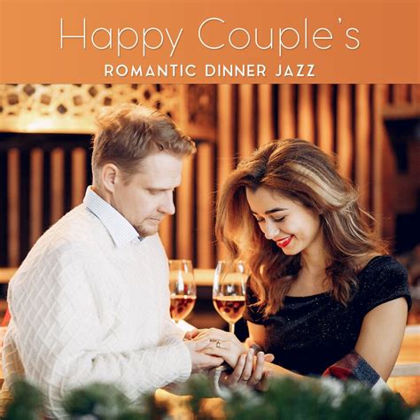 Happy Couples Romantic Dinner Jazz 2019 Instrumental Smooth Jazz