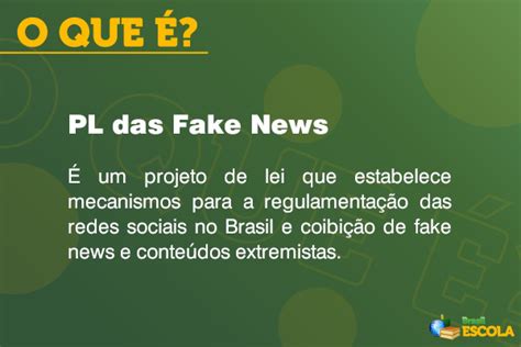 O que é o PL das Fake News Brasil Escola