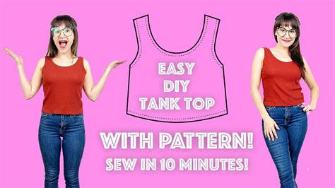 Diy Beginner Tank Top Sewing Tutorial With Pattern Sew In 10 Minutes