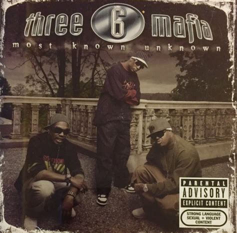 Three 6 Mafia Most Known Unknown 2006 Cd Discogs