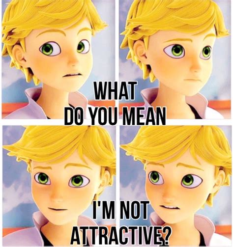 What Do You Mean Im Not Attractive— Adrien Agreste Mlb Comics What Do