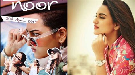 Sonakshi Sinhas Noor To Release On April 21 Bollywood News The