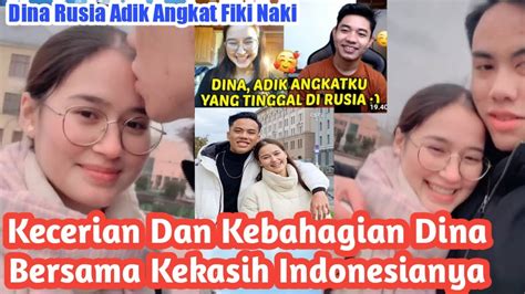 Dina Adik Angkat Fiki Naki Semakin Romontis Dengan Kekasihnya Pemuda Indonesia Youtube