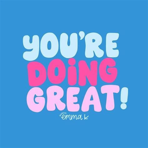 The Words Youre Doing Great Are Shown In Pink And Blue On A Blue