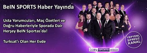 Maçları canlı ve şifresiz bir şekilde gösteren bein sport haber, kesintiye uğramadan maç günleri yayın yapmaktadır. beIN Sports Haber Frekans Bilgileri Nedir? - Kurulumu ...
