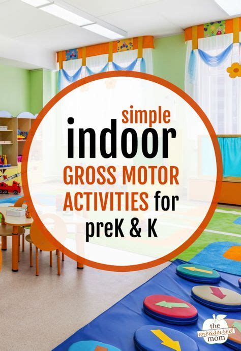 Promoting physical activity for infants and. Indoor gross motor activities for preschool and ...