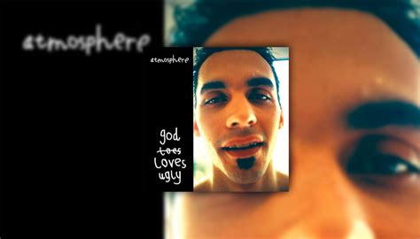June 11 Atmosphere Releases God Loves Ugly 2002 On This Date In